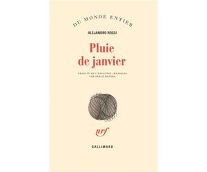 Pluie de janvier - Alejandro Rossi - Gallimard - broché - Roman