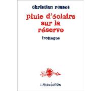 Pluie d'éclairs sur la réserve - Christian Rosset - L'association - broché - Bande dessinée
