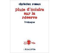Pluie D'éclairs Sur La Réserve - Frottages