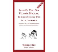 Pluie et vent sur Télumée Miracle, de Simone Schwarz-Bart: En un clin d'oeil - au programme du bac de français 2027 (parcours « tisser les mémoires, habiter le monde »)