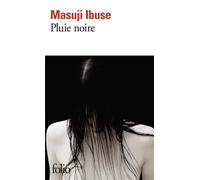 Pluie noire - Masuji Ibuse - Gallimard - Poche - Roman