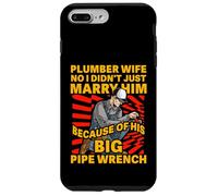 Plumber Wife Non, Je ne l'ai Pas Juste épousé à Cause de Son Grand Coque pour iPhone 7 Plus/8 Plus