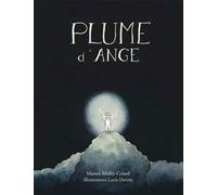Plume d’Ange - Marion Muller-Colard - Passiflores - broché - Album jeunesse dès 3 ans