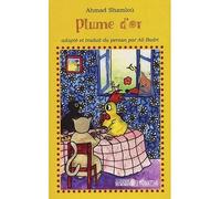 Plume d'or - Ahmad Shamlou - L'harmattan - broché - Roman