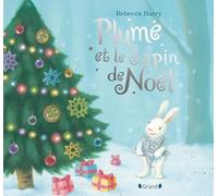 Plume et le sapin de Noël Album jeunesse avec effet argenté Dès 3 ans