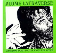 Plume Latraverse - Chansons pour Toutes