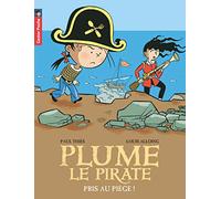 Plume le pirate, Tome 9 : Pris au piège !