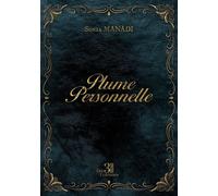Plume Personnelle - Sonia Manadi - Trois Colonnes - broché - Poésie