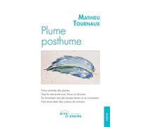 Plume posthume - Mathieu Tournaux - Jets D'encre - broché - Poésie