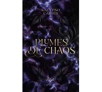 Plumes de Chaos - Zel - tome 3 - Kalypso Caldin - Hlab Eds - Poche - Roman