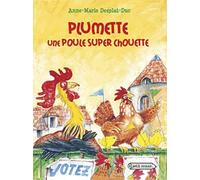 Plumette une poule super chouette