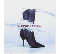 Plump Djs - Eargasm [Import]