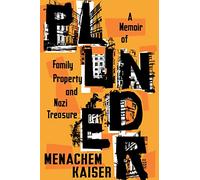 Plunder: A Memoir of Family Property and Nazi Treasure