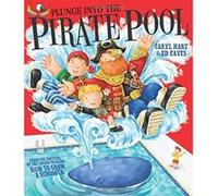 Plunge into the Pirate Pool Hart, Caryl (Auteur)
