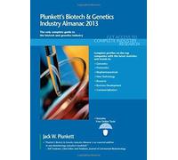 Plunkett, J: Plunkett's Biotech & Genetics Industry Almanac
