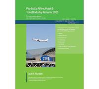Plunkett's Airline, Hotel & Travel Industry Almanac 2026: The Only Comprehensive Guide to Travel and Hospitality Companies and Trends