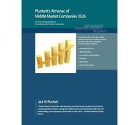 Plunkett's Almanac of Middle Market Companies 2026: Middle Market Industry Market Research, Statistics, Trends and Leading Companies