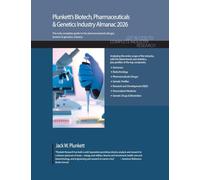 Plunkett's Biotech, Pharmaceuticals & Genetics Industry Almanac 2026: Biotech, Pharmaceuticals & Genetics Industry Market Research, Statistics, Trends and Leading Companies