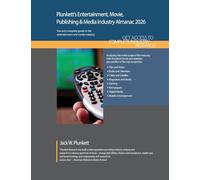 Plunkett's Entertainment, Movie, Publishing & Media Industry Almanac 2026: Entertainment, Movie, Publishing & Media Industry Market Research, Statistics, Trends and Leading Companies