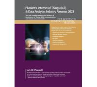 Plunkett's Internet Of Things (Iot) & Data Analytics Industry Almanac 2023