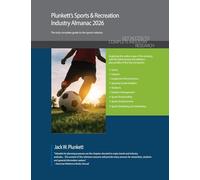 Plunkett's Sports & Recreation Industry Almanac 2026: Sports & Recreation Industry Market Research, Statistics, Trends and Leading Companies