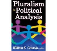 Pluralism in Political Analysis by William Connolly