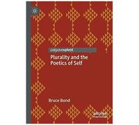 Plurality And The Poetics Of Self
