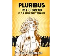 Pluribus: Joy & Dread in the Benevolent Machine