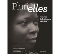 Plurielles - Femmes De La Diaspora Africaine
