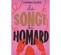 Plurielles - Le songe du homard Stéphanie Pélerin (Auteur)