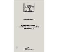 Henri Boyer – Plurilinguisme, contact ou conflit de langues – Broché