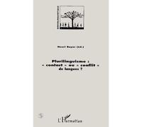 Plurilinguisme, contact ou conflit de langues - Henri Boyer - L'harmattan - broché - Livre