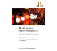 Plurilinguisme Et De Pluriculturalisme - Des Modèles Officiels Dans Le Monde