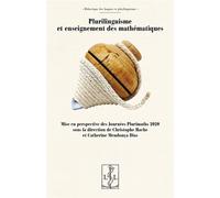 Plurilinguisme et enseignement des mathématiques Mise en perspective des journées Plurimaths 2020 - Christophe Hache - Lambert-Lucas - broché - Guide