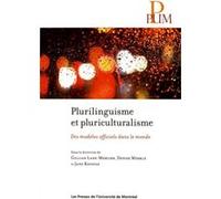 Plurilinguisme et pluriculturalisme Collectif (Auteur), Jane Koustas (Auteur), Gillian Lane-Mercier (Auteur)