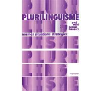 Plurilinguisme : normes, situations et stratégies - normes situations stratégies études sociolinguistiques - Gabriel Manessy - L'harmattan - Livre