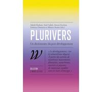 Plurivers: Un dictionnaire du post-développement