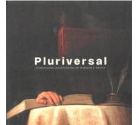 Pluriversal: colecciones universitarias de Granada y Sevilla