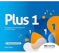 Plus 1: The Introductory Coaching System for Maths Success