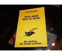 PLUS AMER QUE LA MORT