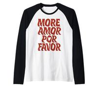 Plus Amor Por Favor Citation d'amour Latin Espagnol Manche Raglan