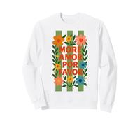 Plus Amor Por Favor Citation d'amour Latin Espagnol Sweatshirt