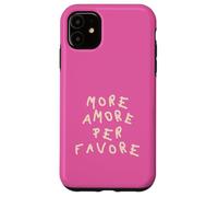 Plus Amore per Favore Coque pour iPhone 11