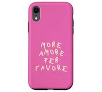 Plus Amore per Favore Coque pour iPhone XR