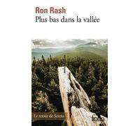 Plus bas dans la vallée Et quelques courts récits des Appalaches - Ron Rash - Gallimard - Poche - Roman