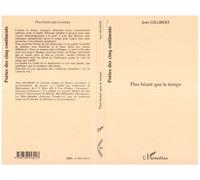 Plus Béant que le temps - Jean Gillibert - L'harmattan - broché - Livre