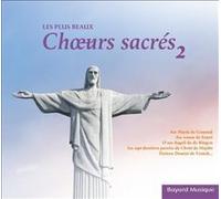 Plus Beaux Ch¿Urs Sacrés, Vol. 2