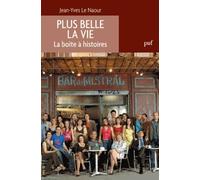 Plus Belle La Vie - La Boîte À Histoires