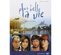 Plus belle la vie - Tome 01: Mémoires brûlées