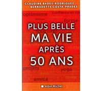 Plus belle ma vie après cinquante ans